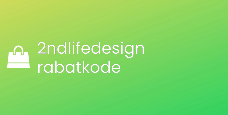 2ndlifedesign rabatkode