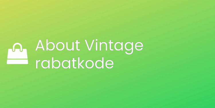 About Vintage rabatkode