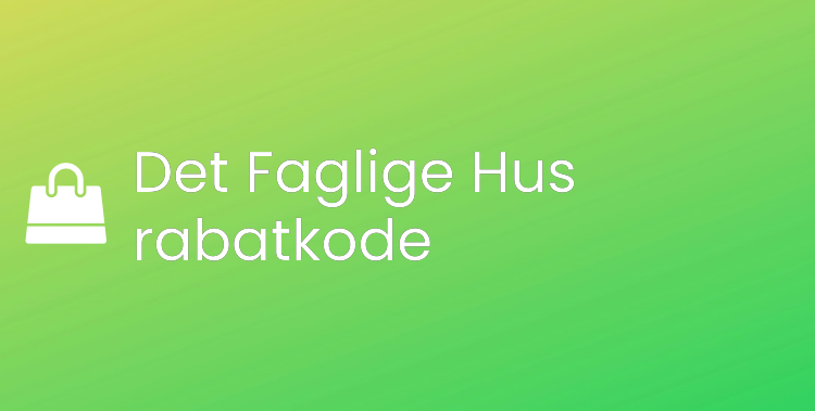 Det Faglige Hus rabatkode