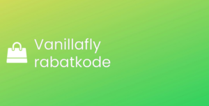 Vanillafly rabatkode