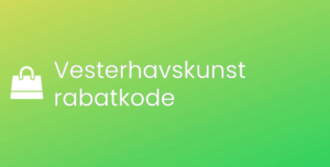 Vesterhavskunst rabatkode