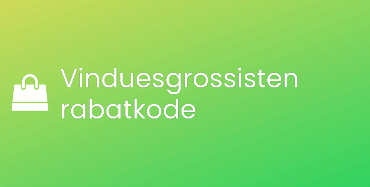 Vinduesgrossisten rabatkode