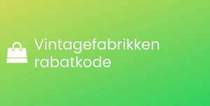 Vintagefabrikken rabatkode