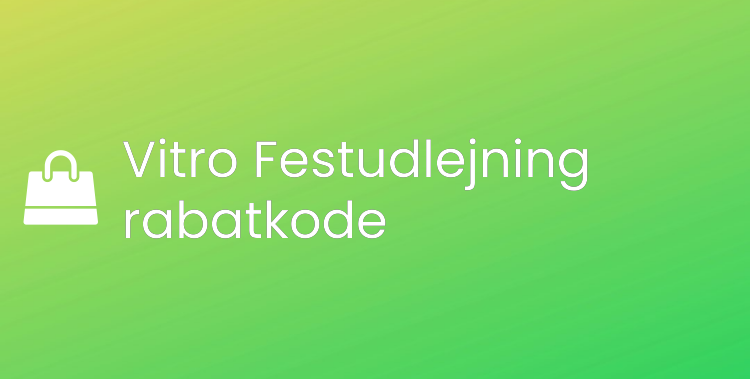 Vitro Festudlejning rabatkode