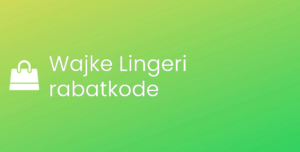 Wajke Lingeri rabatkode