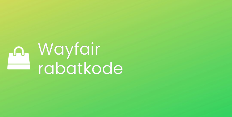Wayfair rabatkode