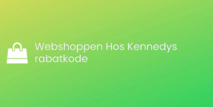 Webshoppen Hos Kennedys rabatkode