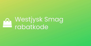 Westjysk Smag rabatkode