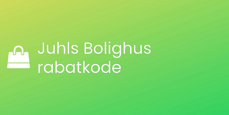 Juhls Bolighus rabatkode