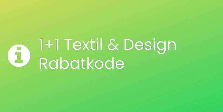 1+1 Textil & Design Header